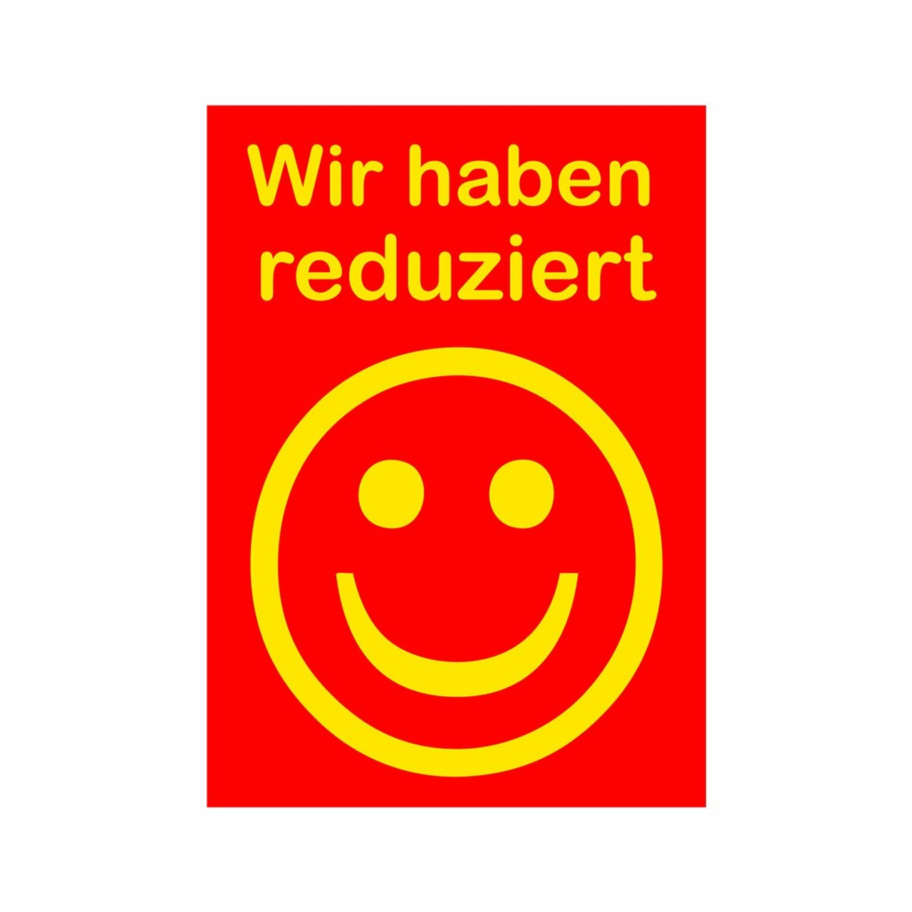 Werbeplakate DIN A4 -Wir haben reduziert- rot/gelb